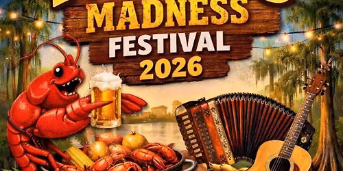 Mudbug MADNESS FESTIVAL 2026