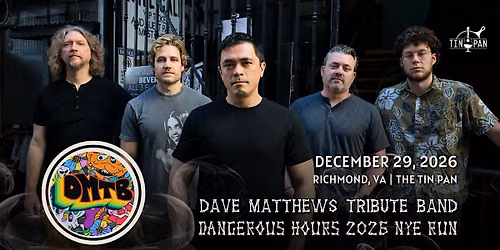 The Dave Matthews Tribute Band - Dangerous Hours 2026 NYE Run