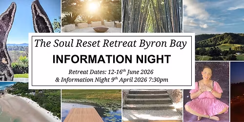 \u2728 Byron Bay Retreat \u2013 Q&A Information Night \u2728