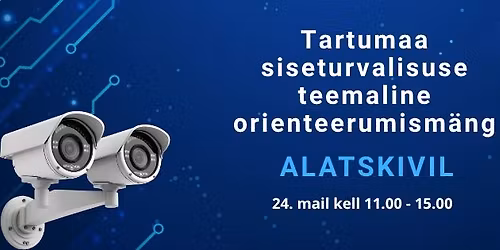 Tartumaa siseturvalisuse teemaline orienteerumism\u00e4ng