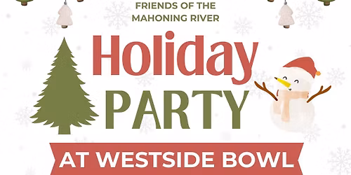 Friends of The Mahoning River Holiday Party