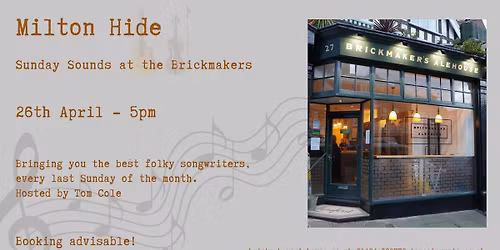 Milton Hide at Tom Cole's Sunday Sounds at the Brickmaker's April