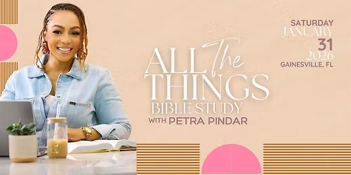 All The Things Bible Study with Petra