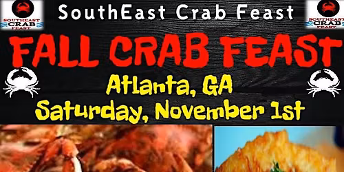 SouthEast Crab Feast (Fall)- Atlanta, GA