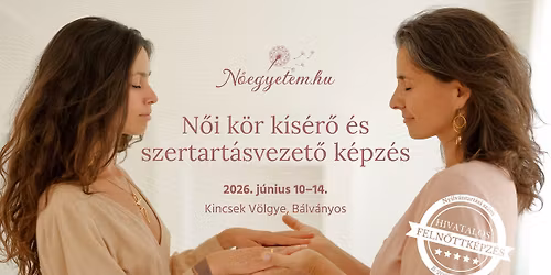 N\u0151i k\u00f6r k\u00eds\u00e9r\u0151 \u00e9s szertart\u00e1svezet\u0151 k\u00e9pz\u00e9s