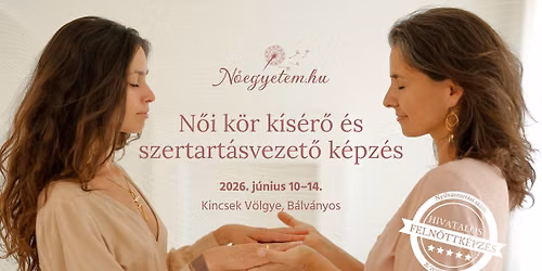N\u0151i k\u00f6r k\u00eds\u00e9r\u0151 \u00e9s szertart\u00e1svezet\u0151 k\u00e9pz\u00e9s