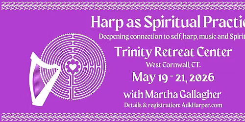Harp as Spiritual Practice Retreat