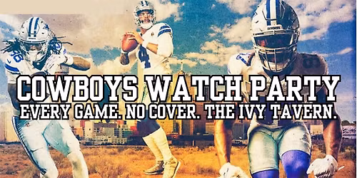 Cowboys vs. Broncos Watch Party