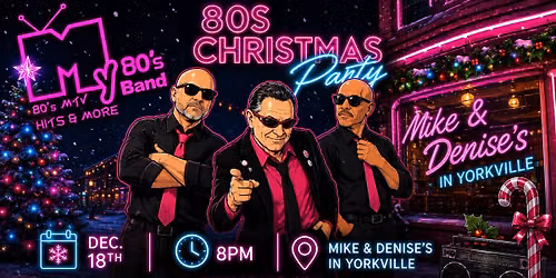 80's Christmas Party @ Mike & Denise's in Yorkville