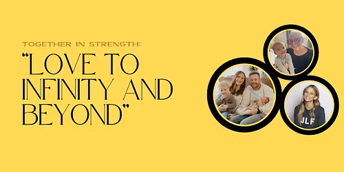 Together in Strength: "Love to Infinity and Beyond"