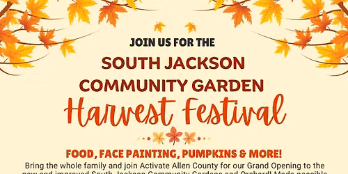 South Jackson Community Garden Fall Fest