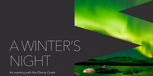 Winter's Night: An evening with the Cherry Creek High School Meistersingers