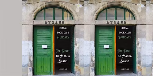 Global Book Club Ft. Magda Szabo's The Door