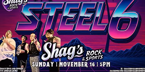 Steel 6 Returns Shag\u2019s Rock & Sports