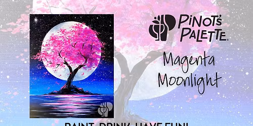 $30 Magenta Moonlight Paint and Sip Workshop