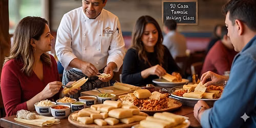 Tamales and Tacos Cooking Class at Su Casa