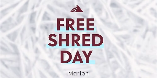 Free Shred Day - Marion