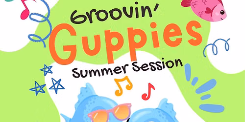 Groovin Guppies Summer Sessions (10-pack)