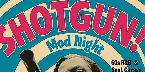 Shotgun! Mod Night