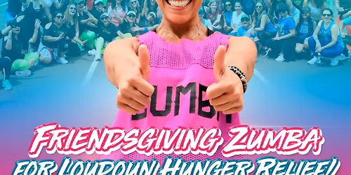 FRIENDSGIVING Zumba for Loudoun Hunger Relief!