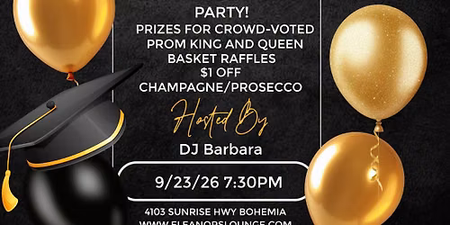 Eleanor's and DJ Barbara Present: Senior Senior Prom!