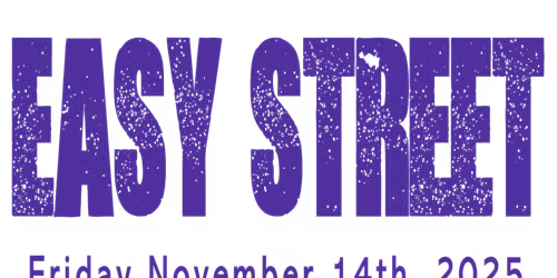 Easy Street Band 2025 Reunion FRIDAY Nov 14th Show