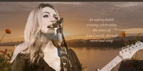Freebird - A Tribute to Eva Cassidy