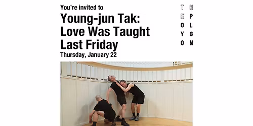 Young-jun Tak: Love Was Taught Last Friday