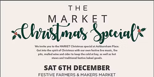 Christmas Special Ashburnham Farmers & Makers Market