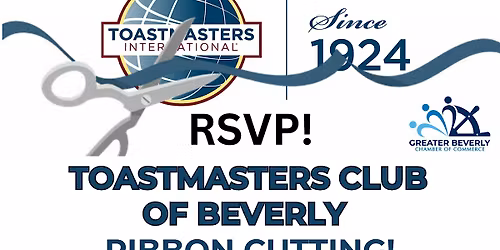 Ribbon Cutting and 25th Anniversary of Beverly Toastmaster's Club