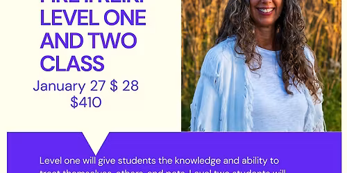 USUI\/HOLY FIRE II REIKI LEVEL ONE AND TWO CLASS