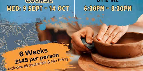 Wednesday Evening Ceramics Course September - October term