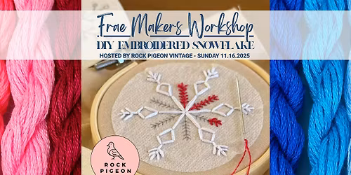 DIY Embroidered Snowflake Workshop with Rock Pigeon Vintage