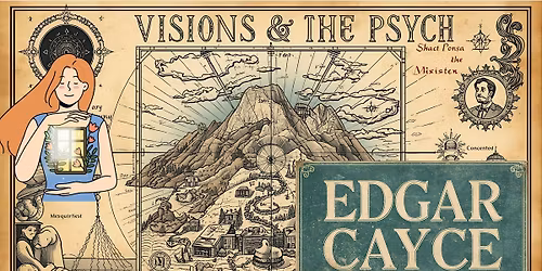 Edgar Cayce Workshop \u2013 \u201cVisions & the Psyche\u201d