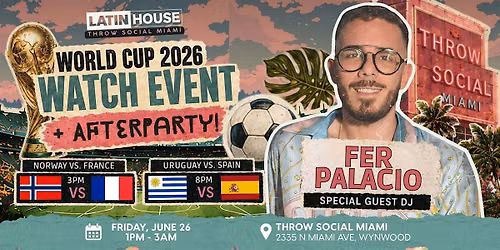 Fer Palacio LIVE! Match Day + Cumbia Pop Afterparty | Throw Social Miami