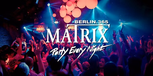 Matrix Club Berlin "Sunday" 30.08.2026