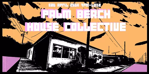 PALM BEACH HOUSE COLLECTIVE