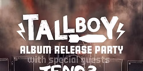 TallBoy Album Release Party With Ten02