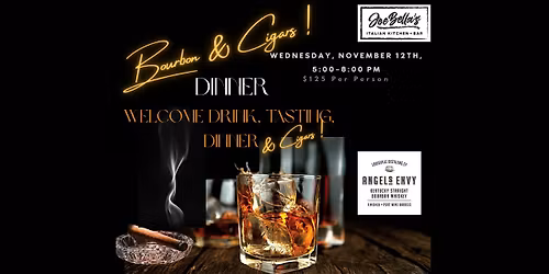 Angels Envy Bourbon & Cigars Dinner @ JoeBella's Italian Kitchen & Bar