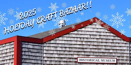 2025 Holiday Craft Bazaar at NLCHM