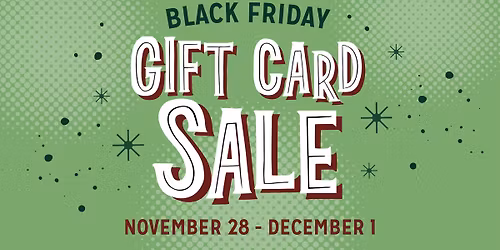 BLACK FRIDAY GIFT CARD SALE