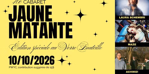 10e Cabaret Jaune Matante | \u00c9dition sp\u00e9ciale au VB
