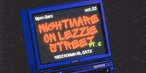 NIGHTMARE ON LEZZIE STREET PT. 2