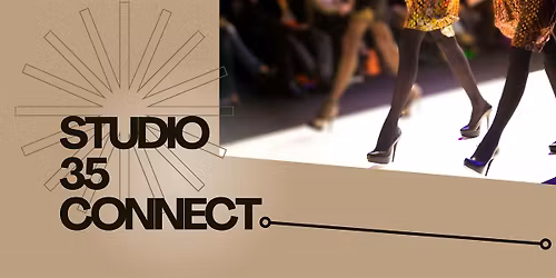 STUDIO 35 CONNECT x FRESH FUTURES   FASHION SHOW