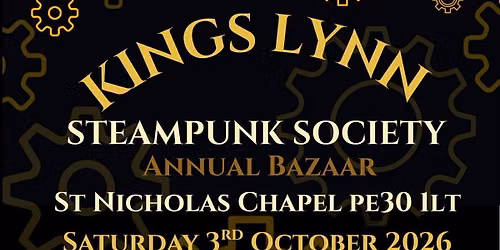 King's Lynn Steampunk Society Bazaar