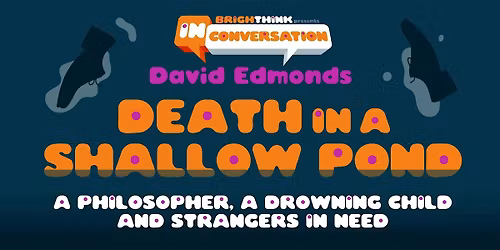 DEATH IN A SHALLOW POND: The Birth Of Effective Altruism