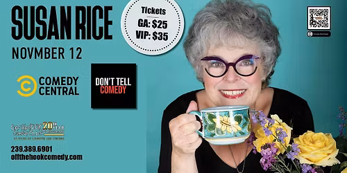 Comedian Susan Rice Live In Naples, Florida!
