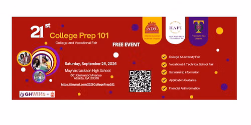 21st Annual College Prep 101 (Workshops, College\/ Vocational Fair AND More)
