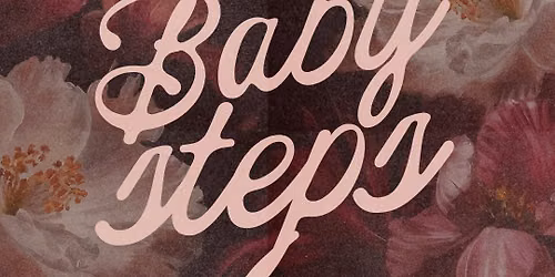 Baby Steps - The Art of Loving listening party and junk journal social