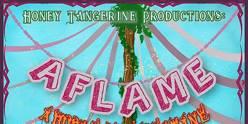 Aflame: A Burlesque Beltane